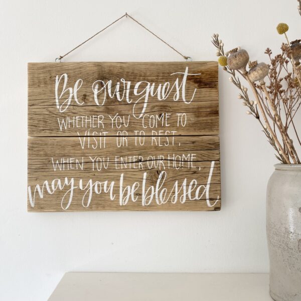 Holzschild „Be our guest…“ | BIG