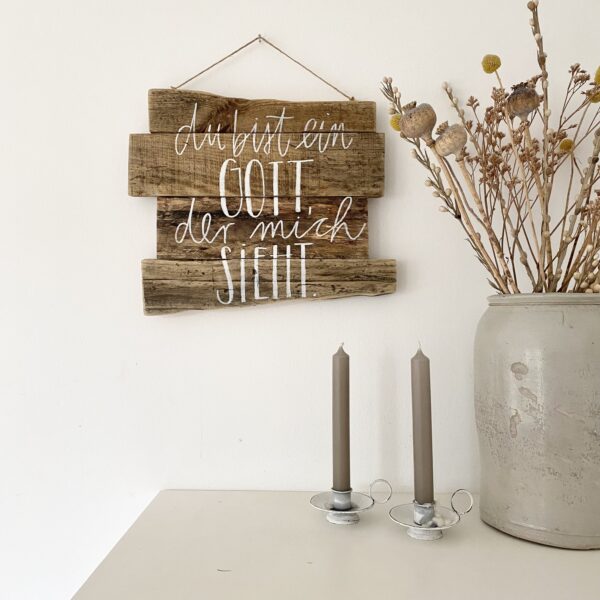 Holzschild „du bist ein Gott…“ – Bild 2